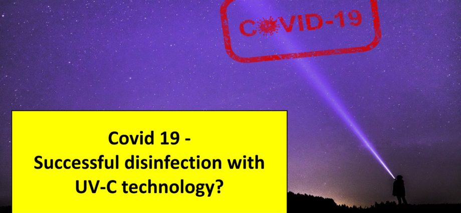 Covid 19 - successful disinfection with UVC technology